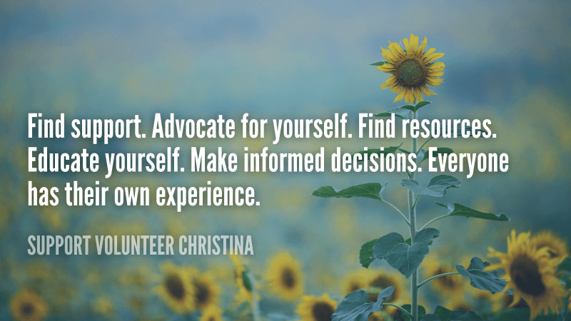 Cancer Support Volunteer Christina quote, cancer survivor lessons, with sunflower background.